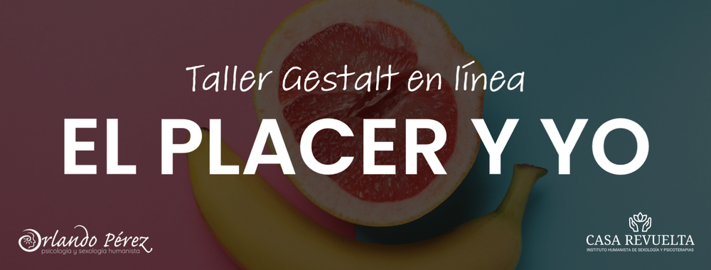 imagen-Taller Gestalt El placer y yo